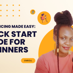 Freelancing Made Easy: Quick Start Guide for Beginners