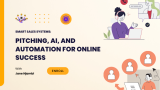 Smart Sales Systems: Pitching, AI, and Automation for Online Success